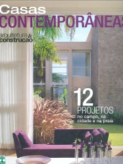 ESPECIAL CASAS CONTEMPORÂNEAS - EDIÇÃO 13 - ARQUITETURA E CONSTRUÇÃO